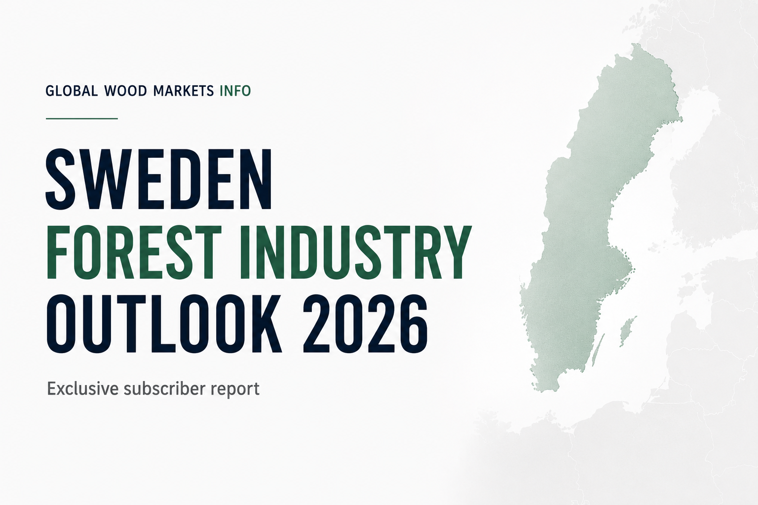 Sweden forest industry market outlook 2026 – subscriber report